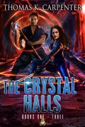 Cover: The Crystal Halls Box Set (Books 1-3) - Thomas Carpenter