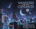 Cover: Vanities of the Cosmos - Nathan Ritchey