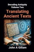 Cover: Translating Ancient Texts - John Gillam