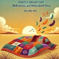 Cover: Joseph's Dream Coat  Meditations and Poems  in  Multicolored Verse (Joseph's Dream and Meditations, #1) - Joseph Rodriguez
