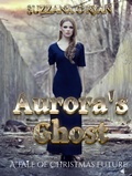 Cover: Aurora's Ghost - Bitten Press LLC