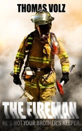Cover: The Fireman (FBI: Special Branch, #2) - Thomas Volz