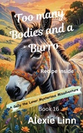 Cover: Too Many Bodies and a Burro - Alexie Linn