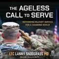 Cover: The Ageless Call to Serve - Tantor Audio
