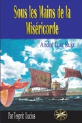 Cover: Sous les Mains de la Misericorde - World Spiritist Institute