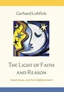 Cover: The Light of Faith and Reason - Liturgical Press
