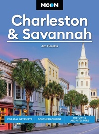 Abbildung von: Moon Charleston & Savannah (Tenth Edition) - Moon Travel