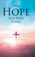 Cover: The Hope You Need Today - Fulton Books