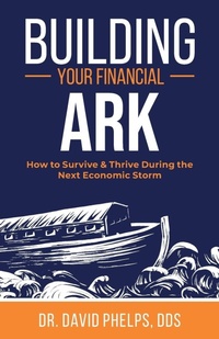 Enlarge image Cover: Building Your Financial Ark - DPI Media, LLC
