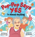 Cover: Pop-Pop Says Yes To Almost Anything - Warbucks