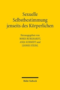 Abbildung von: Sexuelle Selbstbestimmung jenseits des Körperlichen - Mohr Siebeck