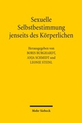 Cover: Sexuelle Selbstbestimmung jenseits des K&ouml;rperlichen - Mohr Siebeck