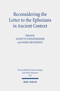 Abbildung von: Reconsidering the Letter to the Ephesians in Ancient Context - Mohr Siebeck