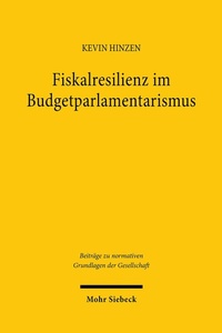 Abbildung von: Fiskalresilienz im Budgetparlamentarismus - Mohr Siebeck