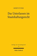 Abbildung von: Das Unterlassen im Staatshaftungsrecht - Mohr Siebeck