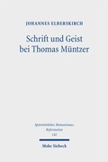 Bild: Schrift und Geist bei Thomas M&uuml;ntzer - Mohr Siebeck