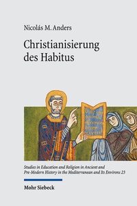 Abbildung von: Christianisierung des Habitus - Mohr Siebeck