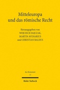 Abbildung von: Mitteleuropa und das römische Recht - Mohr Siebeck