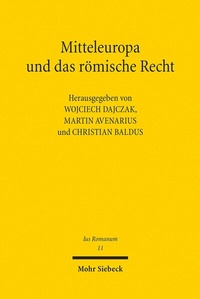 Abbildung von: Mitteleuropa und das römische Recht - Mohr Siebeck