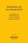 Cover: Mitteleuropa und das r&ouml;mische Recht - Mohr Siebeck