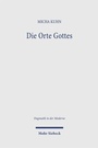 Cover: Die Orte Gottes - Mohr Siebeck