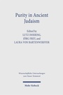 Cover: Purity in Ancient Judaism - Mohr Siebeck