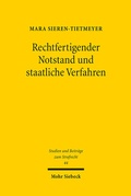 Bild: Rechtfertigender Notstand und staatliche Verfahren - Mohr Siebeck