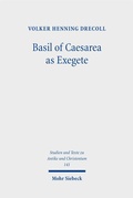 Cover: Basil of Caesarea as Exegete - Mohr Siebeck