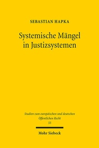 Abbildung von: Systemische Mängel in Justizsystemen - Mohr Siebeck