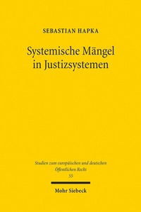 Abbildung von: Systemische Mängel in Justizsystemen - Mohr Siebeck
