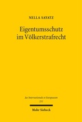 Abbildung von: Eigentumsschutz im Völkerstrafrecht - Mohr Siebeck