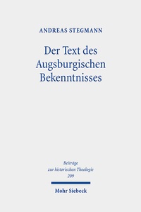 Abbildung von: Der Text des Augsburgischen Bekenntnisses - Mohr Siebeck