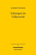 Abbildung von: Schweigen im Völkerrecht - Mohr Siebeck