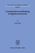 Abbildung von: Grundrechtsverwirklichung in digitalen Kontexten - Duncker & Humblot