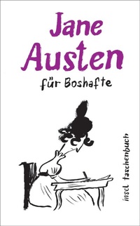 Abbildung von: Jane Austen für Boshafte - Insel
