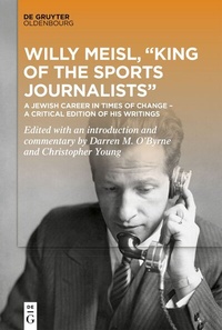 Abbildung von: Willy Meisl, "King of the Sports Journalists" - De Gruyter Oldenbourg