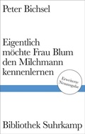 Cover: Eigentlich m&ouml;chte Frau Blum den Milchmann kennenlernen - Suhrkamp