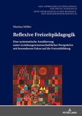 Cover: Reflexive Freizeitp&auml;dagogik - Peter Lang Verlag
