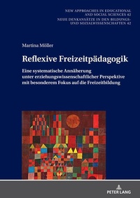 Enlarge image Cover: Reflexive Freizeitpädagogik - Peter Lang Verlag
