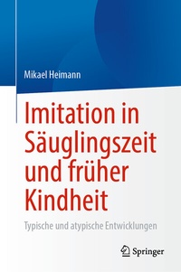 Abbildung von: Imitation in Säuglingszeit und früher Kindheit - Springer