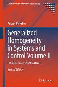 Enlarge image Cover: Generalized Homogeneity in Systems and Control Volume II - Springer
