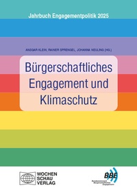 Abbildung von: Bürgerschaftliches Engagement und Klimaschutz - Wochenschau Verlag