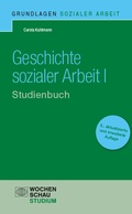 Cover: Geschichte Sozialer Arbeit I - Wochenschau Verlag