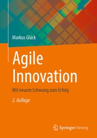 Abbildung von: Agile Innovation - Springer Vieweg