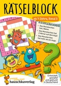 Cover: R&auml;tselblock ab 7 Jahre, Band 3 - Hauschka Verlag