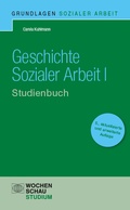 Cover: Geschichte Sozialer Arbeit I - Wochenschau Verlag