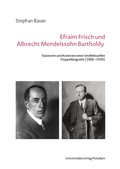 Bild: Efraim Frisch und Albrecht Mendelssohn Bartholdy - Universit&auml;tsverlag Potsdam