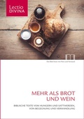 Cover: Lectio Divina / Mehr als Brot und Wein - Katholisches Bibelwerk e.V.