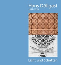 Abbildung von: Hans Döllgast 1891-1974 - Schiermeier, Franz