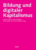 Cover: Bildung und digitaler Kapitalismus - kopaed